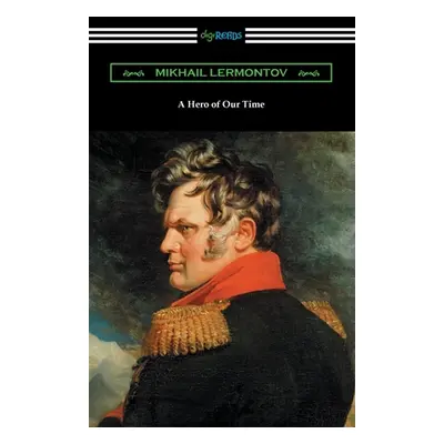 "A Hero of Our Time" - "" ("Lermontov Mikhail")(Paperback)