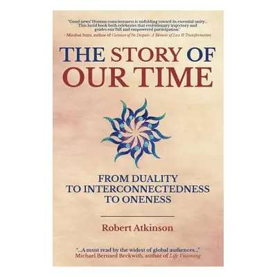 "The Story of Our Time" - "" ("Atkinson Robert")(Paperback)