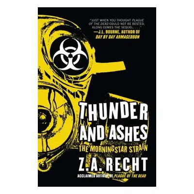 "Thunder and Ashes: The Morning Strain" - "" ("Recht Z. a.")(Paperback)