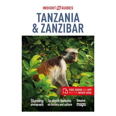 "Insight Guides Tanzania & Zanzibar (Travel Guide with Free Ebook)" - "" ("Insight Guides")(Pape