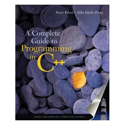 "A Complete Guide to Programming in C++" - "" ("Prinz Peter")(Paperback)