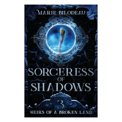 "Sorceress of Shadows" - "" ("Bilodeau Marie")(Paperback)