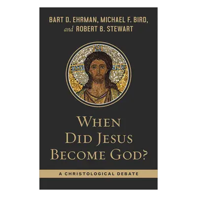 "When Did Jesus Become God?" - "" ("Erhman Bart D.")(Paperback)