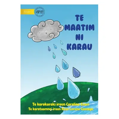 "Raindrops - Te maatim ni karau (Te Kiribati)" - "" ("Evari Caroline")(Paperback)