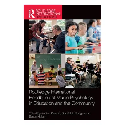 "Routledge International Handbook of Music Psychology in Education and the Community" - "" ("Cre