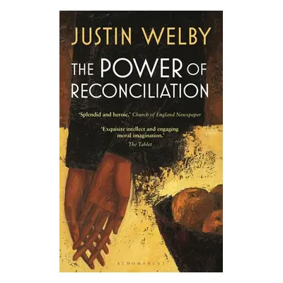 "The Power of Reconciliation" - "" ("Welby Justin")(Paperback)