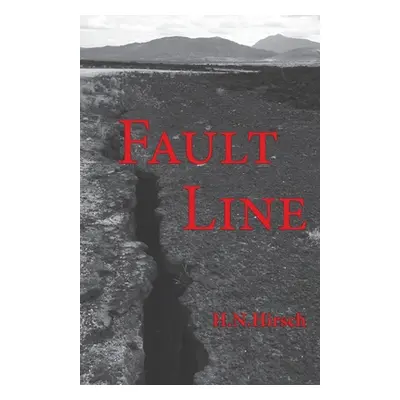 "Fault Line" - "" ("Hirsch H. N.")(Paperback)