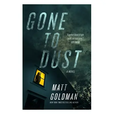 "Gone to Dust: A Detective Nils Shapiro Novel" - "" ("Goldman Matt")(Paperback)