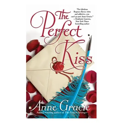 "The Perfect Kiss" - "" ("Gracie Anne")(Mass Market Paperbound)