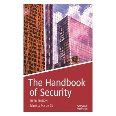 "The Handbook of Security" - "" ("Gill Martin")(Pevná vazba)