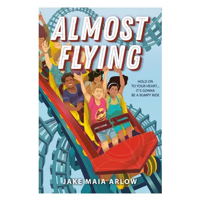 "Almost Flying" - "" ("Arlow Jake Maia")(Paperback)