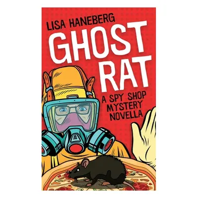 "Ghost Rat" - "" ("Haneberg Lisa")(Paperback)