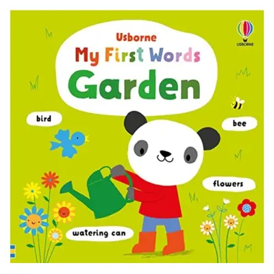 "My First Words Garden" - "" ("Watt Fiona")(Board book)