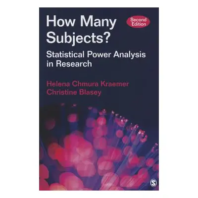 "How Many Subjects?: Statistical Power Analysis in Research" - "" ("Kraemer Helena Chmura")(Pape