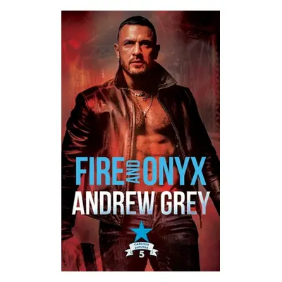 "Fire and Onyx" - "" ("Grey Andrew")(Paperback)