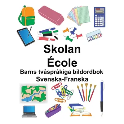 "Svenska-Franska Skolan/cole Barns tvsprkiga bildordbok" - "" ("Carlson Suzanne")(Paperback)