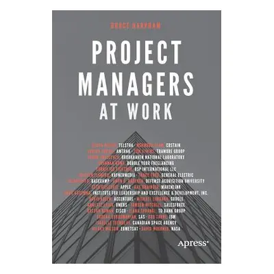 "Project Managers at Work" - "" ("Harpham Bruce")(Paperback)