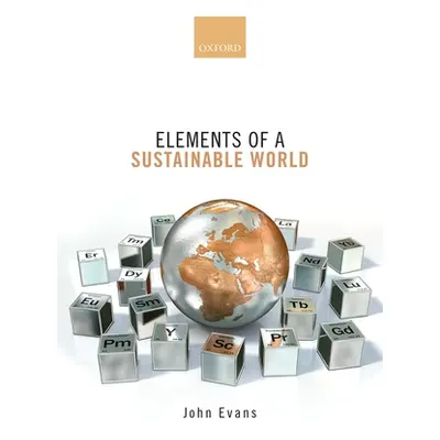 "Elements of a Sustainable World" - "" ("Evans John")(Paperback)