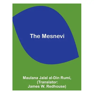 "The Mesnevi" - "" ("Rumi Maulana Jalal")(Paperback)