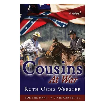 "Cousins at War" - "" ("Webster Ruth Ochs")(Paperback)