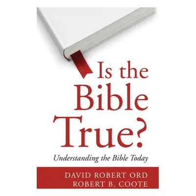 "Is the Bible True?" - "" ("Ord David Robert")(Paperback)