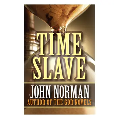 "Time Slave" - "" ("Norman John")(Paperback)