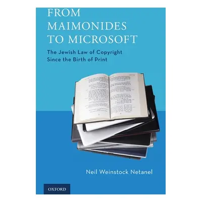 "From Maimonides to Microsoft: The Jewish Law of Copyright Since the Birth of Print" - "" ("Neta