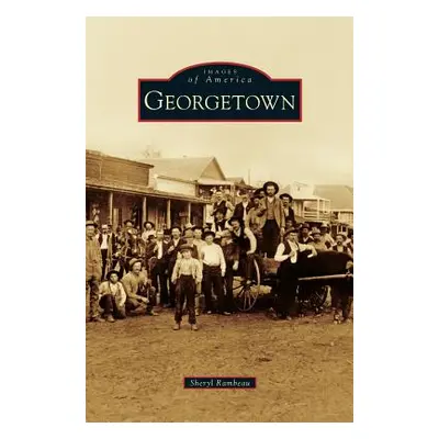 "Georgetown" - "" ("Rambeau Sheryl")(Pevná vazba)