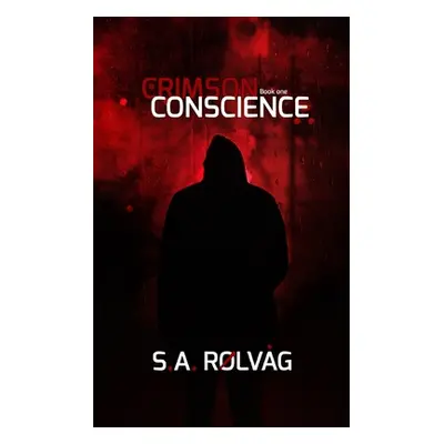 "Crimson Conscience: Book one" - "" ("Rlvg S. a.")(Paperback)