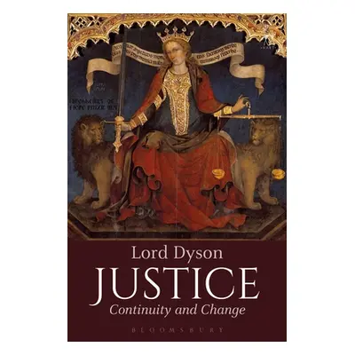 "Justice: Continuity and Change" - "" ("Dyson Lord")(Pevná vazba)