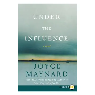 "Under the Influence" - "" ("Maynard Joyce")(Paperback)