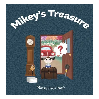 "Mikey's Treasure" - "" ("Hap Missy Moe")(Pevná vazba)