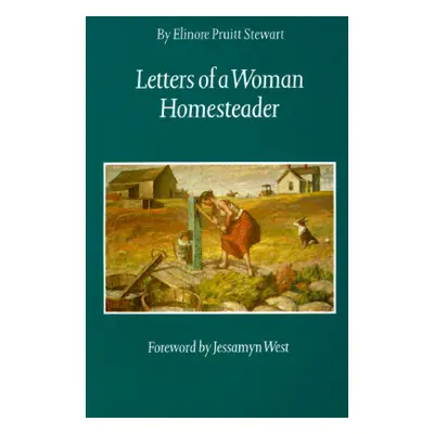 "Letters of a Woman Homesteader" - "" ("Stewart Elinore Pruitt")(Paperback)