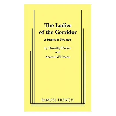 "The Ladies of the Corridor" - "" ("Parker Dorothy")(Paperback)