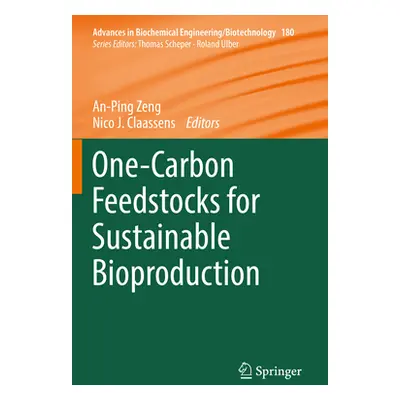 "One-Carbon Feedstocks for Sustainable Bioproduction" - "" ("Zeng An-Ping")(Paperback)