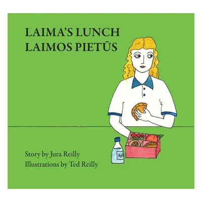 "Laima's Lunch" - "" ("Reilly Jura")(Paperback)