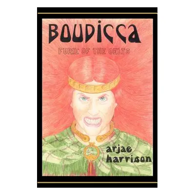 "Boudicca" - "" ("Harrison Arjae")(Paperback)