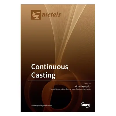 "Continuous Casting" - "" ("Vynnycky Michael")(Paperback)