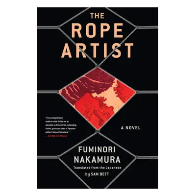 "The Rope Artist" - "" ("Nakamura Fuminori")(Paperback)