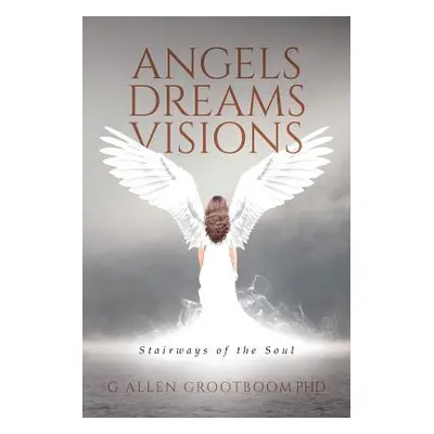 "Angels, Dreams, Visions" - "" ("Grootboom G. Allen")(Paperback)