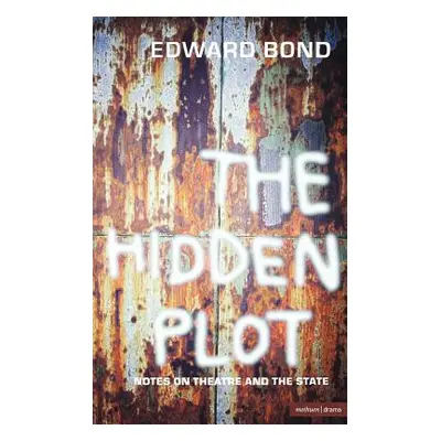 "The Hidden Plot" - "" ("Bond Edward")(Paperback)