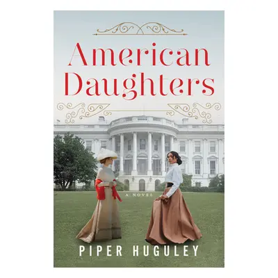 "American Daughters" - "" ("Huguley Piper")(Paperback)