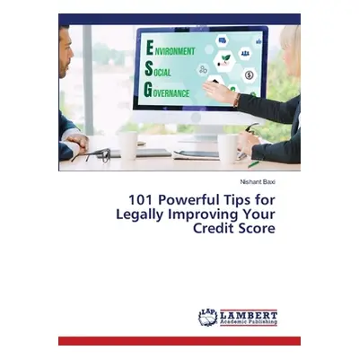 "101 Powerful Tips for Legally Improving Your Credit Score" - "" ("Baxi Nishant")(Paperback)