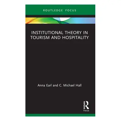 "Institutional Theory in Tourism and Hospitality" - "" ("Earl Anna")(Paperback)