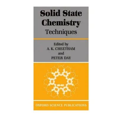 "Solid State Chemistry: Volume 1: Techniques" - "" ("Cheetham A. K.")(Paperback)