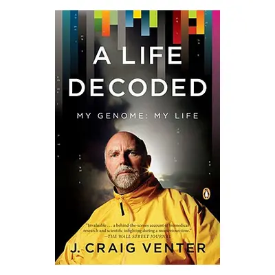 "A Life Decoded: My Genome: My Life" - "" ("Venter J. Craig")(Paperback)