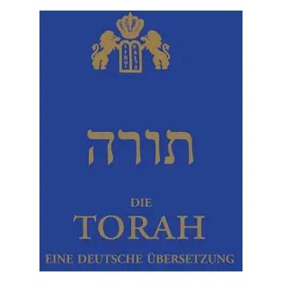 "Die Torah: eine deutsche bersetzung" - "" ("Guski Chajm")(Paperback)