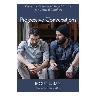 "Progressive Conversations" - "" ("Ray Roger L.")(Paperback)