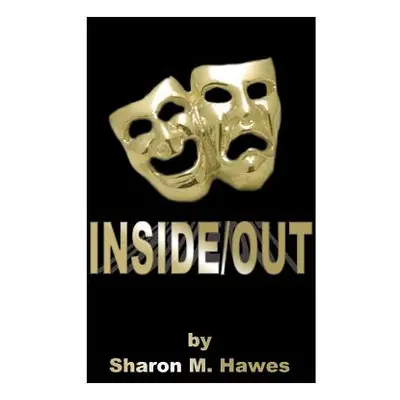 "Inside/Out" - "" ("Hawes Sharon Minerva")(Paperback)