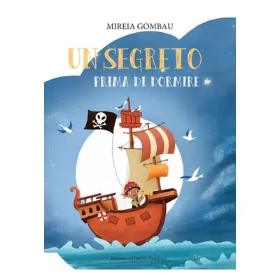 "Un segreto prima di dormire" - "" ("Gombau Mireia")(Pevná vazba)